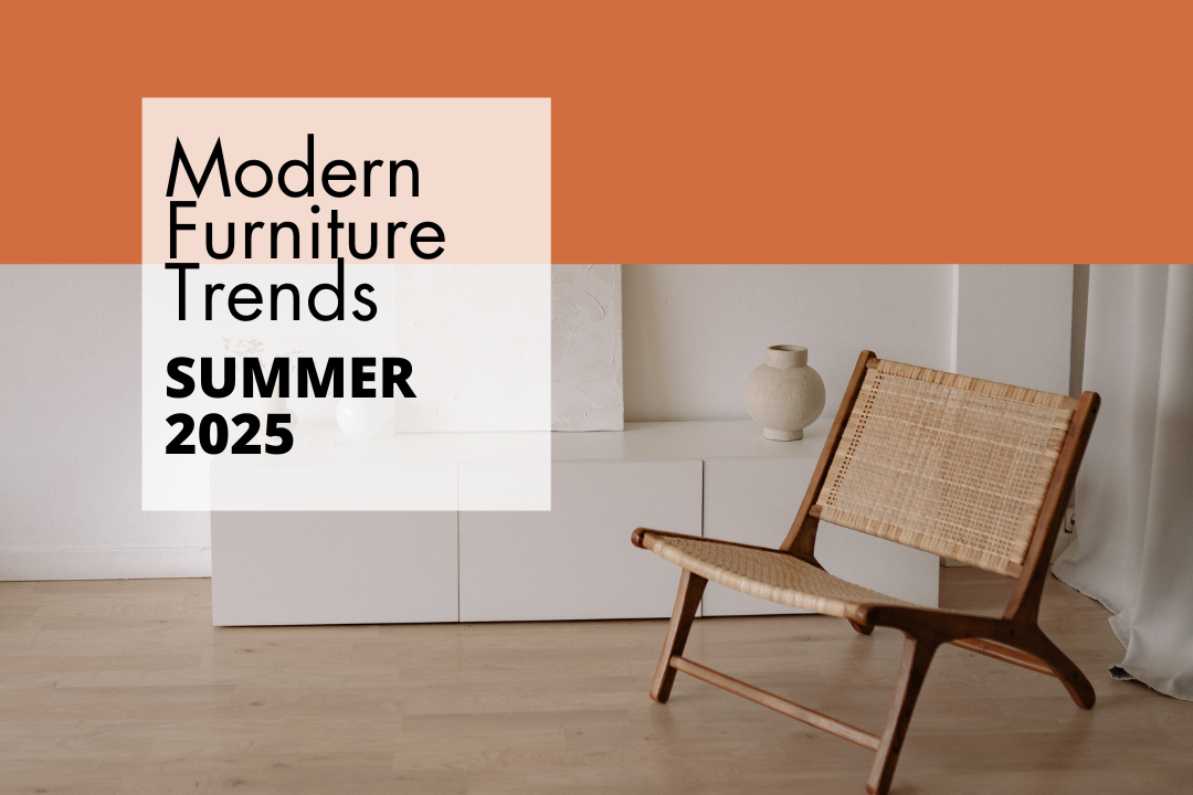 Modern Furniture Trends to Watch in Summer 2025.