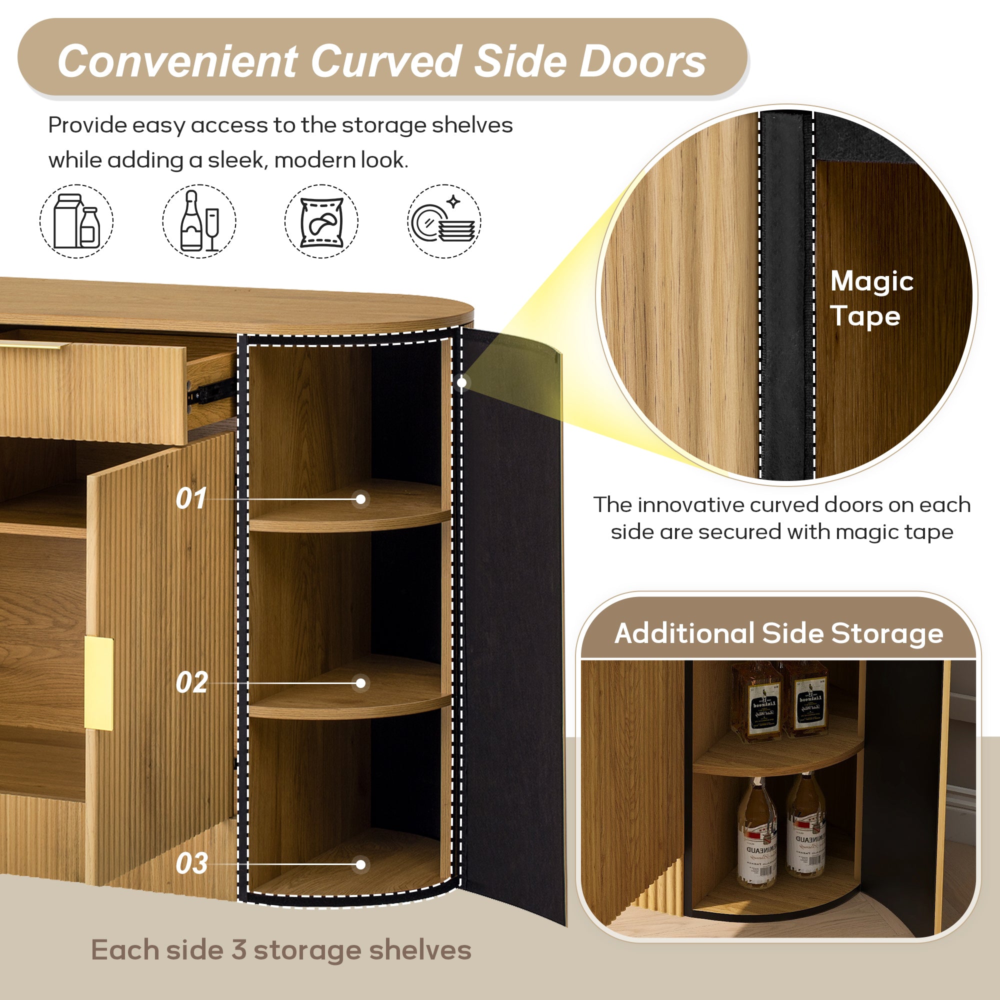 Modern cabinet with curved side doors and three interior shelves secured by magic tape, offering extra hidden storage.