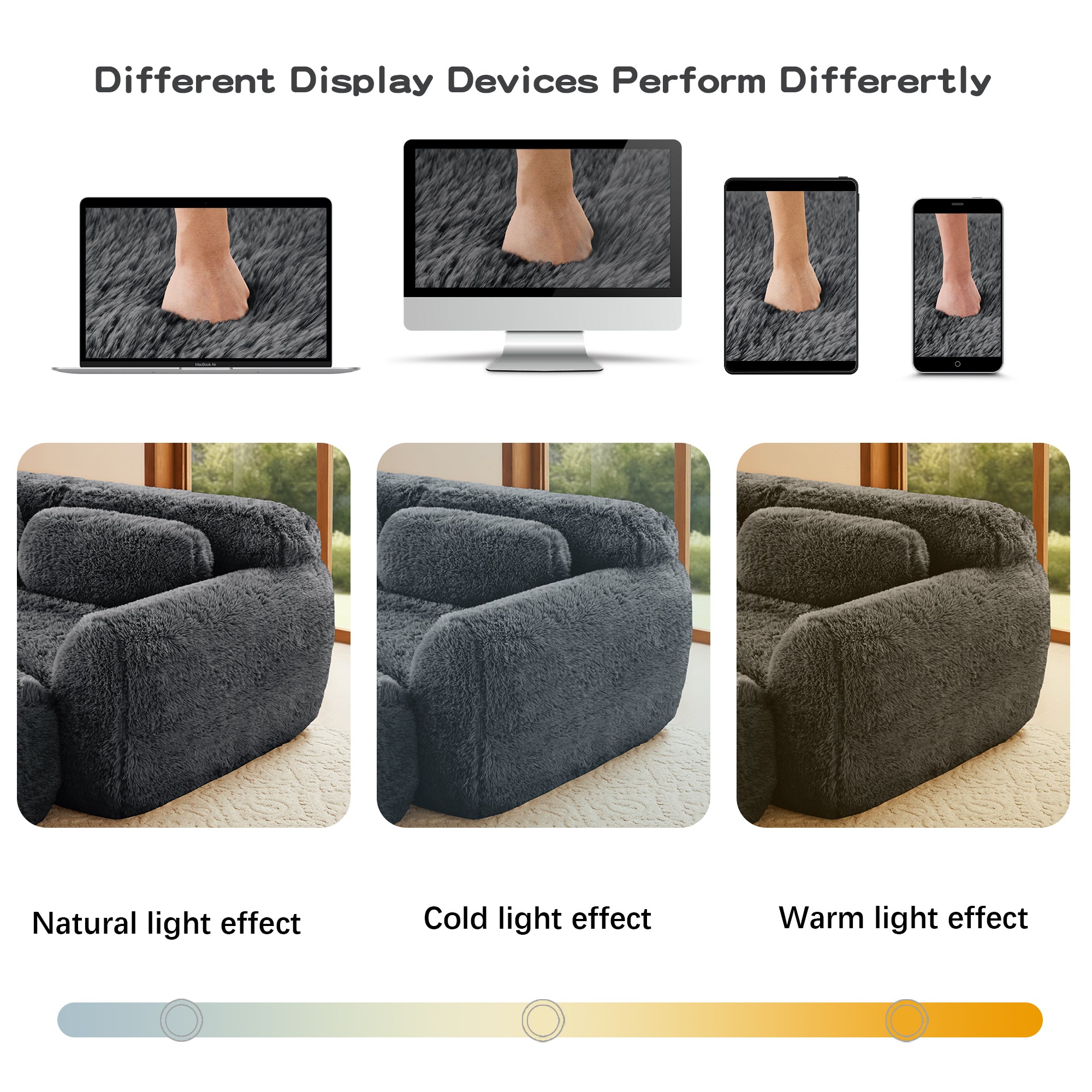 Color variation of Dark Grey Plush Sofa under natural, cold, and warm lighting, showing how display devices and lighting affect appearance.